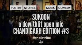 SUKOON: DWL OPEN MIC - CHANDIGARH #3 | POETRY, STORIES, MUSIC, COMEDY