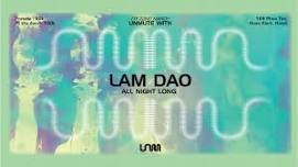 Lam Dao All Night Long