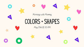 Mornings with Mommy - Colors & Shapes