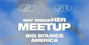 SPH May SneakHER Meetup