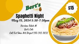 Bert's Cafe Spaghetti Night