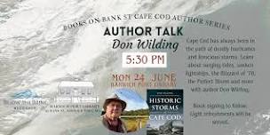 Historic Storms of Cape Cod: Author Talk with Don Wilding