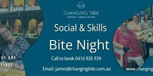 Social & Skills- Bite Night