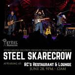 Steel Skarecrow @ RC's Restaurant and Lounge