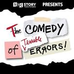 Ticket: The Comedy of Terrible Errors