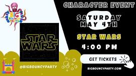 May the 4th - STARWARS - Big Bouncy Party - Character Event