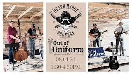 Out of Uniform plays Death Ridge Brewery