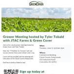 Grower Meeting hosted by Tyler Tobald with JTAC Farms & Green Cover