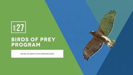 Birds of Prey Program at Seven Islands SBP