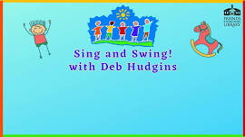 Sing and Swing with Deb Hudgins