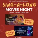 Sing-A-Long Movie Night