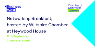 Networking Breakfast, hosted by Wiltshire Chamber - September 2024