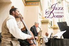 Jazz Under the Dome Weekend