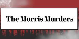 Morris Murders