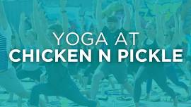 Yoga at Chicken N Pickle