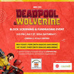 TheFeastCDO - Wolverine & Deadpool BLOCK SCREENING and FUNDRAISING EVENT