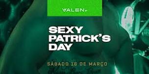 VALEN BAR | SÁB. 16/03 - Sexy Patrick's Day