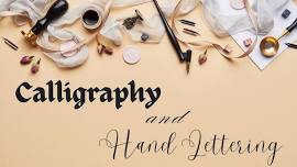 Calligraphy & Hand Lettering Class