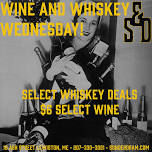 wine & Whiskey Wednesday