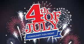 4th of July Community Fun Night