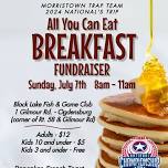 ALL YOU CAN EAT BREAKFAST Fundraiser