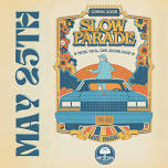 SLOW PARADE — From the Earth Brewing Company