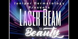 Laser Beam to Beauty Anniversary Party!