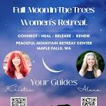 Full Moon in the Trees Women's Retreat