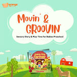 Movin’ &  Groovin’ Sensory Story Time