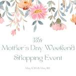 335’s Mother’s Day Weekend Shopping Event