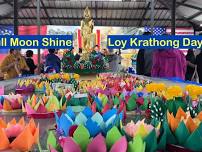 TENTATIVEFULL MOON (LOY-KRA-THONG) Thai Festival and Thai Father's Day