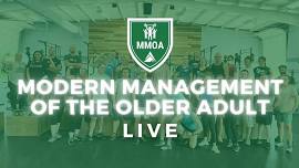 Modern Management of the Older Adult: Live