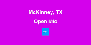 Open Mic - McKinney