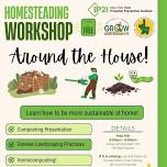 Homesteading Workshop - Around the House