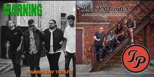 WARNING: A Green Day Tribute with THE PRETENDER: A Foo Fighter’s Experience