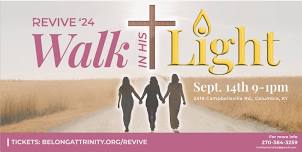 Revive 2024 | Walk in His Light