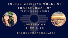 Mexico Toltec Medicine Wheel of Transformation