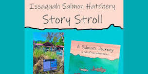 Salmon Story Stroll at the Issaquah Salmon Hatchery