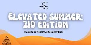 Elevated Summer: 710 Edition