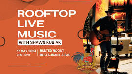 ROOFTOP LIVE MUSIC + SHAWN KUBIAK