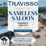 Travisso Night at Nameless Saloon