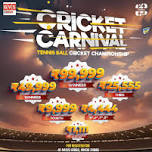 Cricket Carnival Tennis Ball Cricket Championship