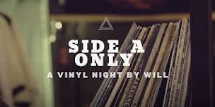 Side A Only: A Vinyl Night by Will