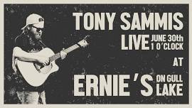 Tony Sammis | Ernie’s on Gull Lake