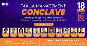 Management Conclave By Taxila Business School | 18th May 2024 - 11:00 AM