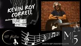 LIVE MUSIC by Kevin Roy Correll! 