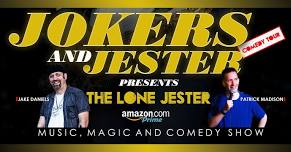 Jokers and Jester Comedy Tour Presents The Lone Jester Jake Daniels W/Special Guest Patrick Madison