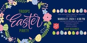 Troops Easter Party!