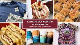 Father's Day Weekend Pop-up Shops