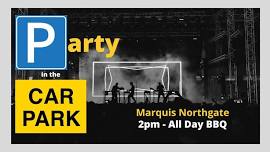 Party in the Car Park - August Holiday